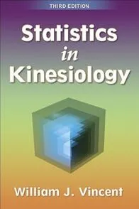Statistics In Kinesiology, 3rd Edition
