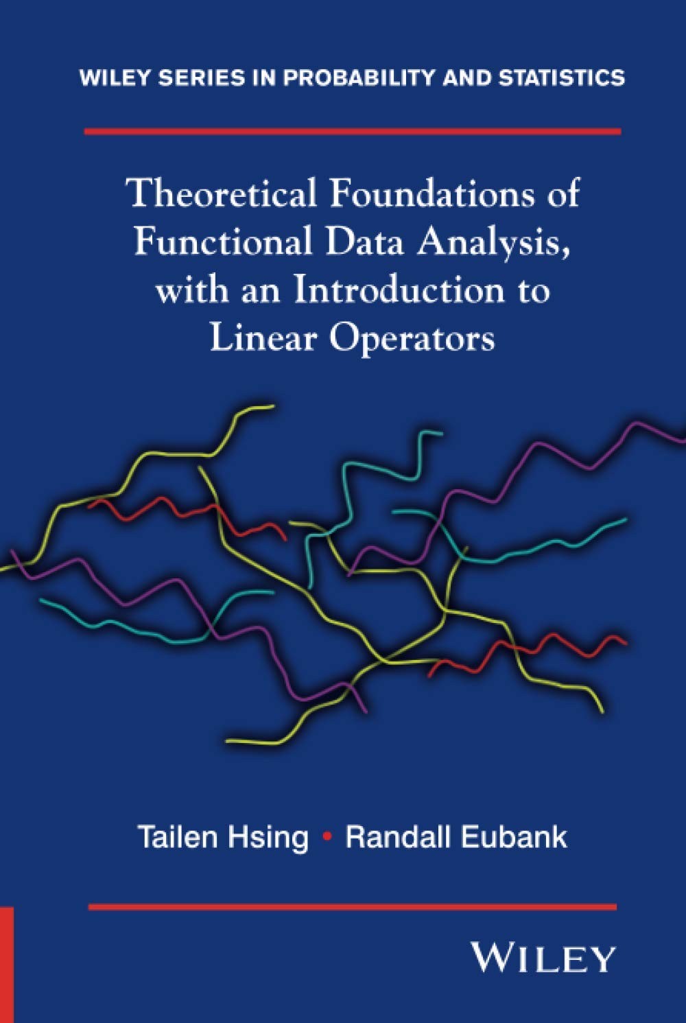 Theoretical Foundations of Functional Data Analysis, with an Introduction to Linear Operators: 997