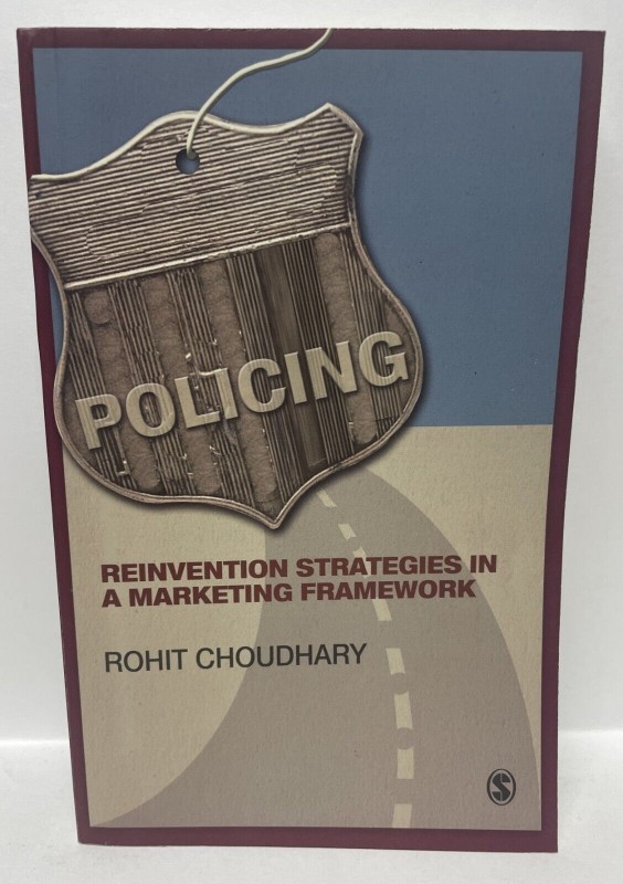 Policing: Reinvention Strategies in a Marketing Framework