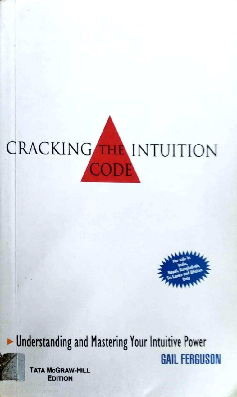 CRACKING THE INTUITION CODE