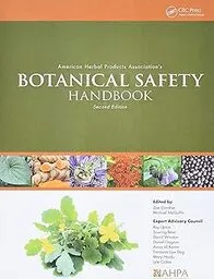 AMERICAN HERBAL PRODUCTS ASSOCIATIONS BOTANICAL SAFETY HANDBOOK 2ED (HB 2019)