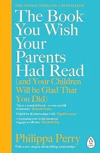 The Book You Wish Your Parents Had Read