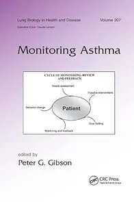 MONITORING ASTHMA LUNG BIOLOGY IN HEALTH AND DISEASES VOLUME 207 (PB 2019)