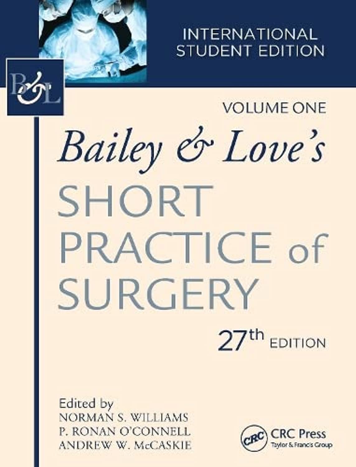Bailey & Love's Short Practice Of Surgery, 27Th Edition