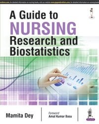 A Guide to Nursing Research and Biostatistics