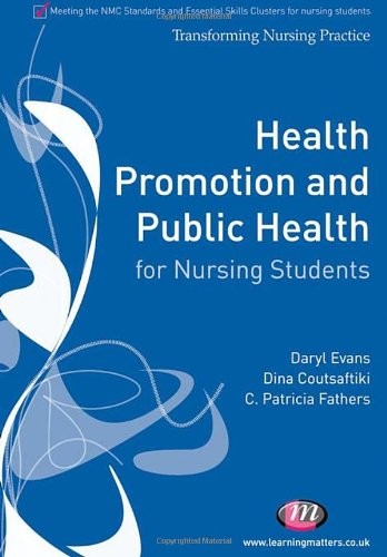 Health Promotion and Public Health for Nursing Students