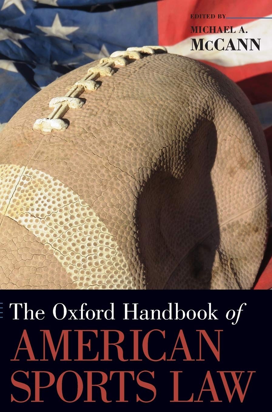 The Oxford Handbook Of American Sports Law C
