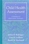 Child Health Assessment: A Handbook of Measurement Techniques