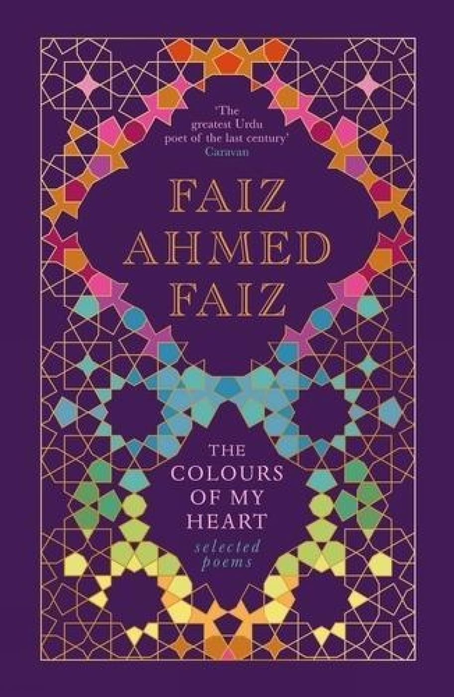 Colours of My Heart, The: Selected Poems