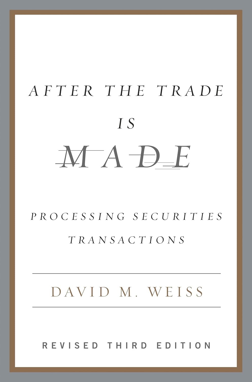 After The Trade Is Made
