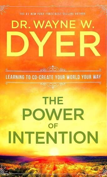 The Power of Intention