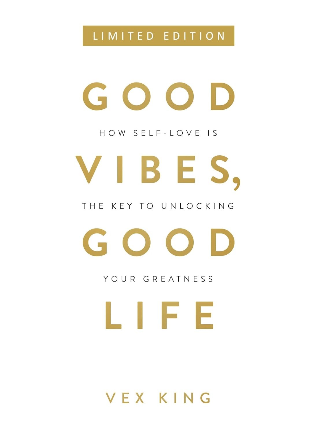 Good Vibes Good Life