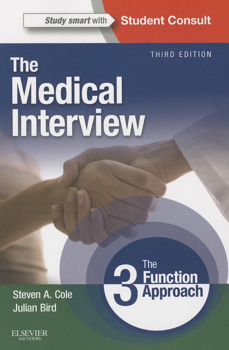 The Medical Interview The Three Function Approach