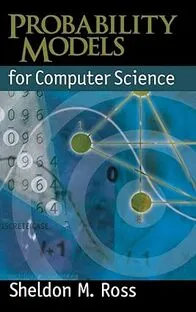 Probability Models For Computer Science