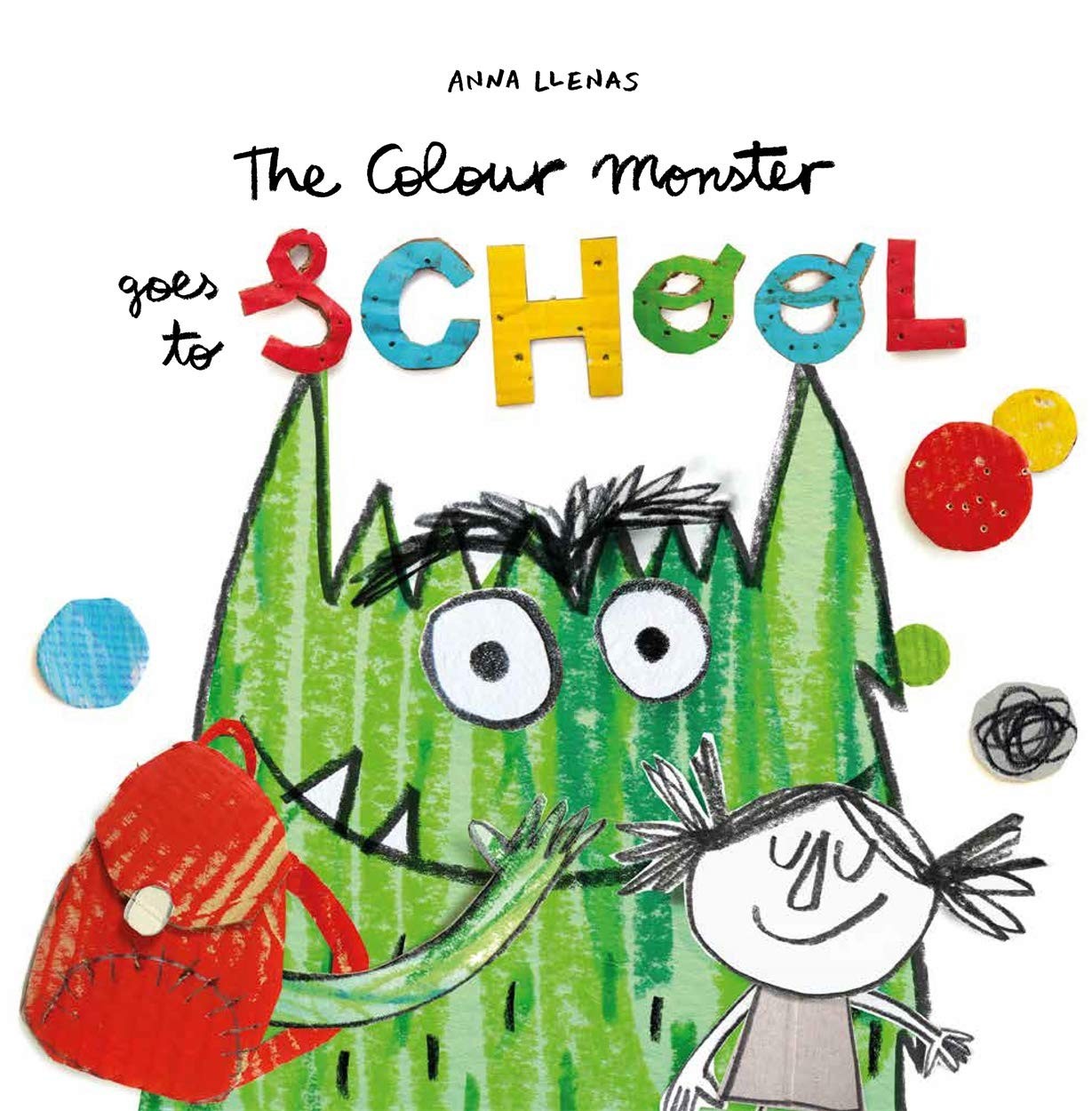 COLOUR MONSTER GOES TO SCHOOL