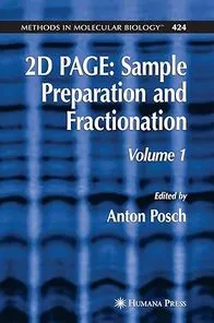 2d Page: Sample Preparation And Fractionation, Volume 1