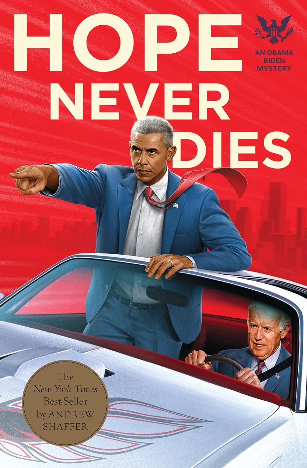Hope Never Dies: An Obama Biden Mystery: 1 (Obama Biden Mysteries)
